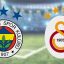 Galatasaray – Fenerbahçe Maçı canlı izle